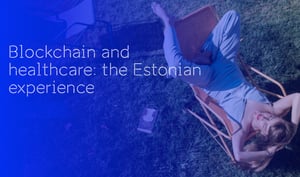 Estonia healthcare blockchain2